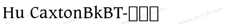Hu CaxtonBkBT字体转换